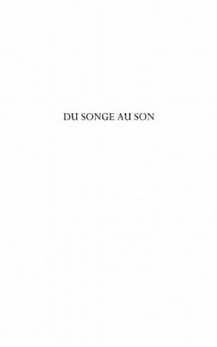 Du songe au son - entretiens avec matthieu guillot (eBook, PDF)