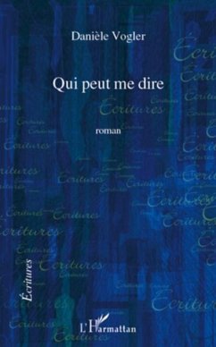 Qui peut me dire (eBook, PDF)