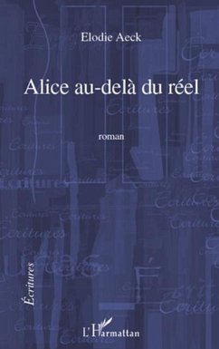 Alice au-dela du reel (eBook, PDF)