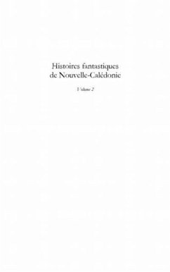 Histoires fantastiques de nouvelle-caledonie - volume 2. &quote; p (eBook, PDF)