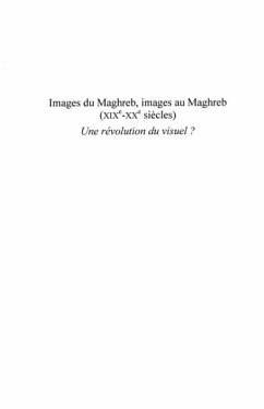 Images du maghreb, images au maghreb - (xix-xxe siecles) - u (eBook, PDF) - Leo Michel Abrami
