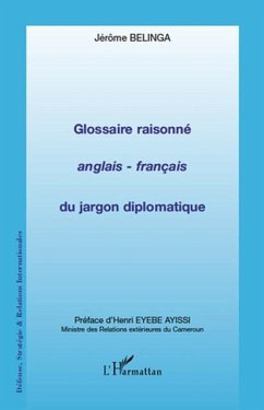 Glossaire raisonne anglais - francais du jargon diplomatique (eBook, PDF)