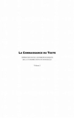 La connaissance du texte - approches socio-anthropologiques (eBook, PDF) La connaissance du texte - approches socio-anthropologiques (eBook, PDF)
