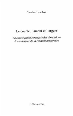 Le couple, l'amour et l'argent - la construction conjugale d (eBook, PDF) - Caroline Henchoz