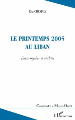 Le printemps 2005 au liban : Entre mythes et realites (eBook, PDF)