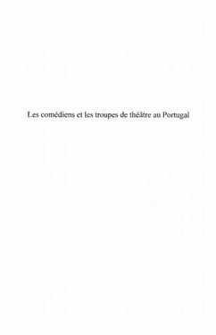 Les comediens et les troupes de theAtre au portugal - trajec (eBook, PDF)