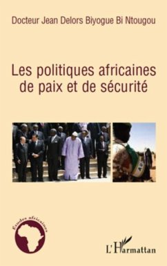 Les politiques africaines de paix et de securite (eBook, PDF)