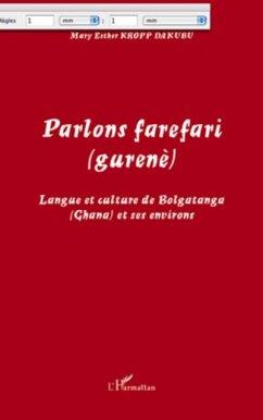 Parlons farefari (gurenE) - langue et culture de bolgatanga (eBook, PDF)