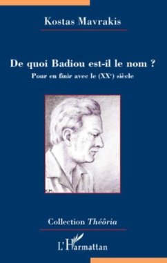 De quoi badiou est-il le nom ? - pour en finir avec le (xxe) (eBook, PDF)