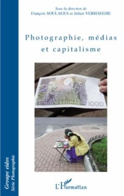 Photographie, medias et capitalisme (eBook, PDF)
