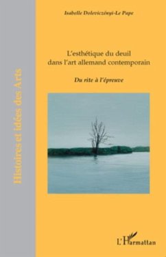 L'esthetique du deuil dans l'art allemand contemporain - du (eBook, PDF) - Isabelle Doleviczenyi-Le Pape