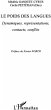 Le poids des langues - dynamiques,... - Bild 1