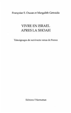 Vivre en israEl aprEs la shoah - temoignages de survivants v (eBook, PDF)