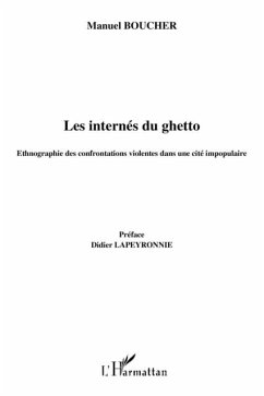 Les internes du ghetto - ethnographie des confrontations vio (eBook, PDF)