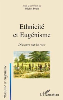 Ethnicite et eugenisme - discours sur la race (eBook, PDF)