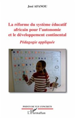 La reforme du systEme educatif africain pour l'autonomie et (eBook, PDF)
