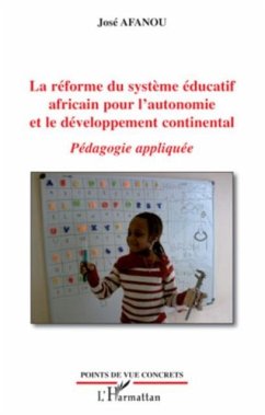 La reforme du systEme educatif africain pour l'autonomie et (eBook, PDF) La reforme du systEme educatif africain pour l'autonomie et (eBook, PDF)