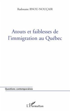 Atouts et faiblesses de l'immigration au quebec (eBook, PDF)