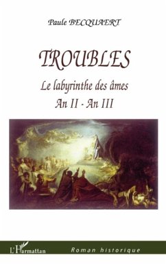 Troubles - Le labyrinthe des âmes (eBook, PDF) - Becquaert