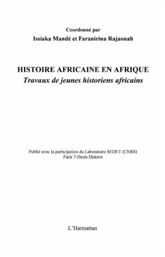Histoire africaine en afrique - travaux de jeunes historiens (eBook, PDF)