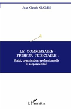 Le commissaire-priseur judiciaire : statut, organisation pro (eBook, PDF)