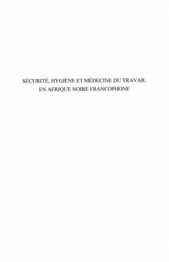 Securite, hygiEne et medecine du travail en afrique noire fr (eBook, PDF) Securite, hygiEne et medecine du travail en afrique noire fr (eBook, PDF)