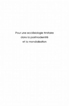 Pour une ecclesiologie trinitaire dans la postmodernite et l (eBook, PDF) Pour une ecclesiologie trinitaire dans la postmodernite et l (eBook, PDF)