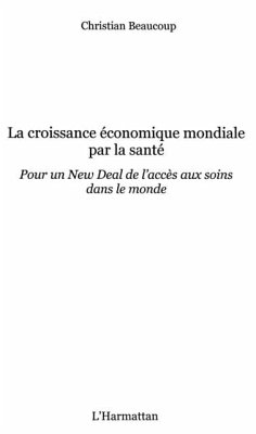 La croissance economique par la sante - pour un new deal de (eBook, PDF)