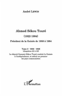 Ahmed sekou toure - (1922-1984) president de la guinee - tom (eBook, PDF)