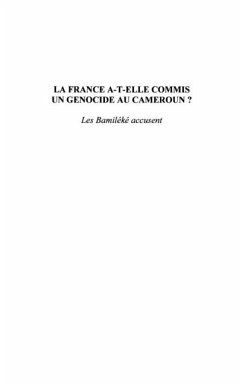 La france a-t-elle commis un genocide au cameroun ? - les ba (eBook, PDF)