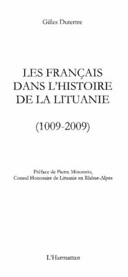 Les francais dans l'histoire de la lituanie - (1009-2009) (eBook, PDF)