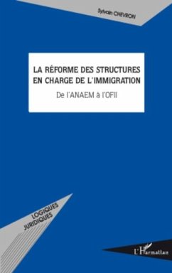 La reforme des structures en charge de l'immigration - de l' (eBook, PDF)