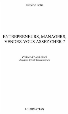 Entrepreneurs, managers, vendez-vous... (eBook, PDF)