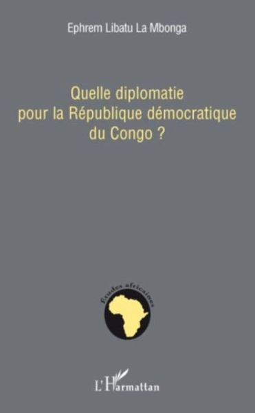 Quelle diplomatie pour la republique dem (eBook, PDF)