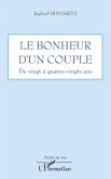 Le bonheur d'un couple de vingt A quatre-vingts ans (eBook, PDF)