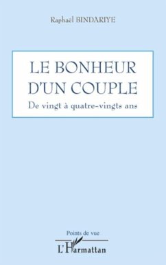 Le bonheur d'un couple de vingt A quatre-vingts ans (eBook, PDF)