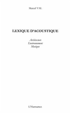 Lexique d'acoustique - architecture, environnement, musique (eBook, PDF)