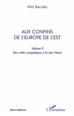 Aux confins de l'Europe de l'Est (volume 2) (eBook, PDF)