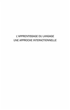 L'apprentissage du langage - une approche interactionnelle - (eBook, PDF)