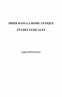 Cover Prier dans la rome antique - etudes lexicales (eBook, PDF)