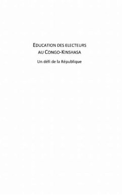 Educations des electeurs au congo-kinshasa : un defi de la r (eBook, PDF)