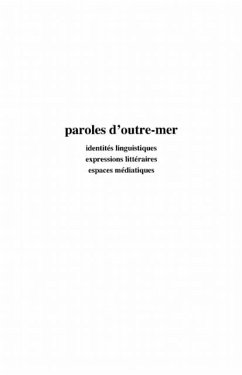 Paroles d'outre-mer - identites linguistiques, expressions l (eBook, PDF)