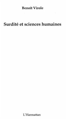 Surdite et sciences humaines (eBook, PDF) - Benoit Virole