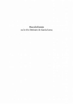 Masculinfeminin ou le rEve litteraire de garcia lorca (eBook, PDF)