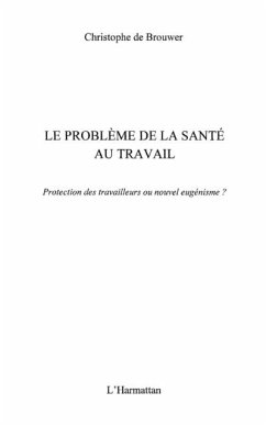 Le problEme de la sante au travail - protection des travaill (eBook, PDF)