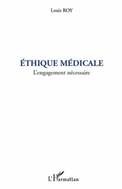 Ethique medicale - l'engagement necessaire (eBook, PDF)