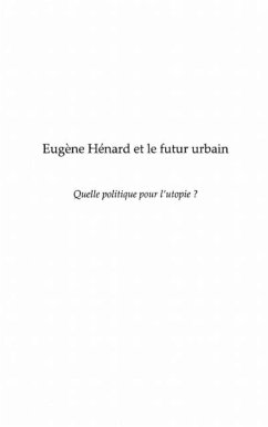 EugEne henard et le futur urbain - quelle politique pour l'u (eBook, PDF)
