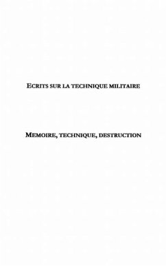 Ecrits sur la technique militaire - precede de &quote;memoire, tec (eBook, PDF)