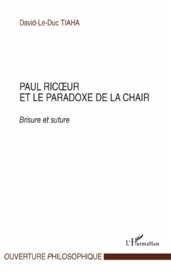 Paul ricour et le paradoxe de la chair - brisure et suture (eBook, PDF)