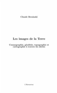 Les images de la terre - cosmographie, geodesie, topographie (eBook, PDF) Les images de la terre - cosmographie, geodesie, topographie (eBook, PDF)